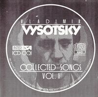 Vladimír Vysockij - Collected Songs, Vol. 1